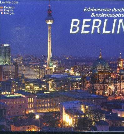 Berlin - erlebnisreise durch die bundeshauptstadt