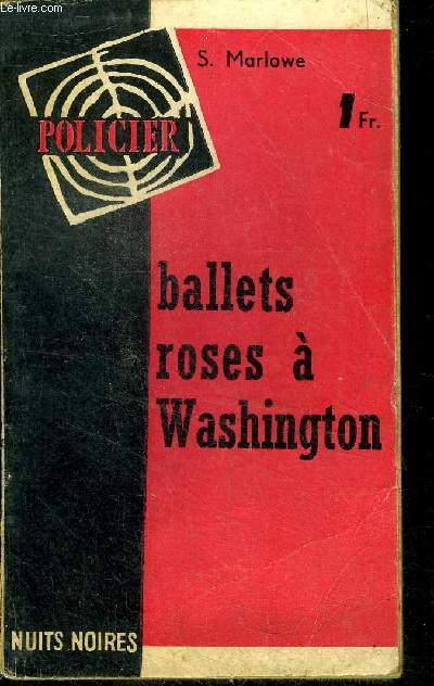 Ballets roses a Washington - homicide is my game