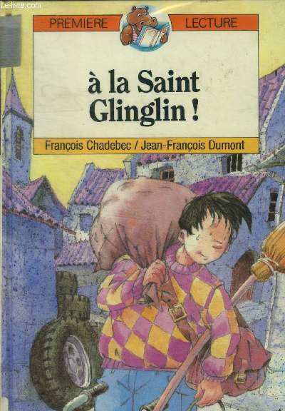 A la saint glinglin ! collection 