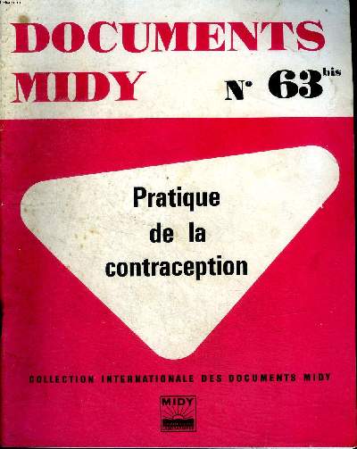 Documents Midy N63 bis Pratique de la contraception Collection internationale des documents Midy