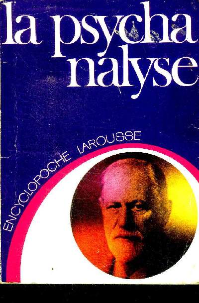 La psychanalyse Encyclopdie Larousse