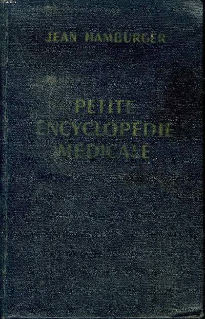 Petite encyclopdie mdicale Guide de pratique mdicale Neuvime dition