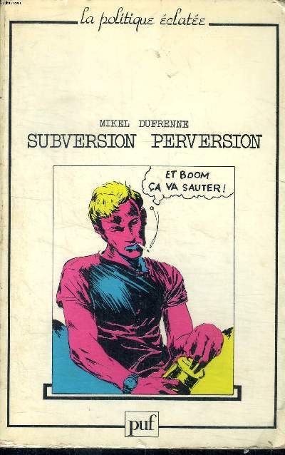 Subversion perversion Collection La politique clate