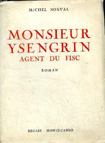 Monsieur Ysengrin agent du Fisc