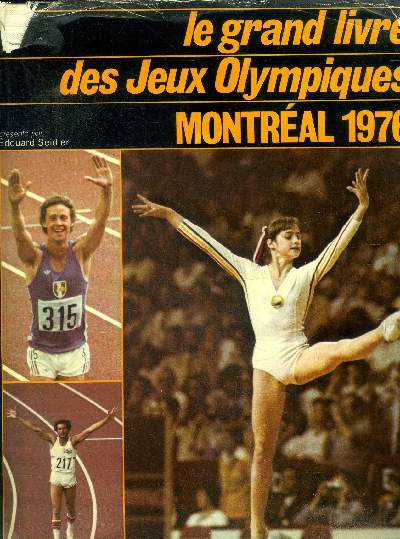 Le grand livre des Jeux olympiques Montral 1976
