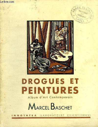 Drogues et peintures Album d'art contemporain Marcel Baschet N54