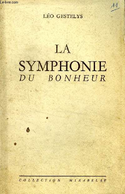 La symphonie du bonheur Collection Mirabelle N25