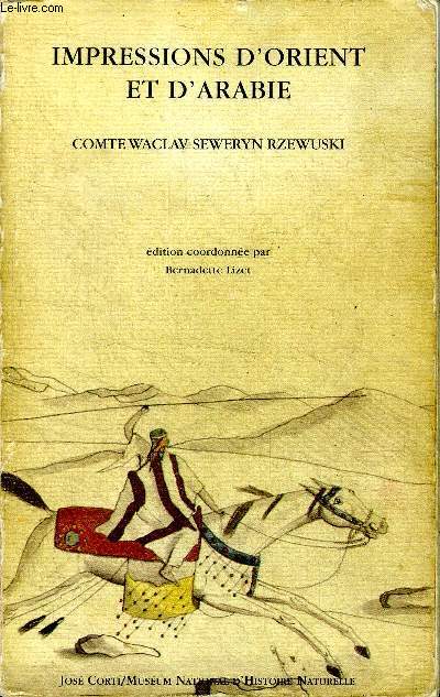 Impressions d'orient et d'Arabie un cavalier polonais chez les Bdouins 1817-1819