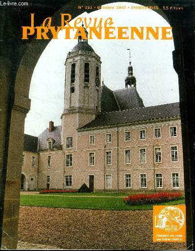 La revue Prytanenne N252 Octobre 2007 Sommaire: Plerinage au Mont Saint Michel; Opration 