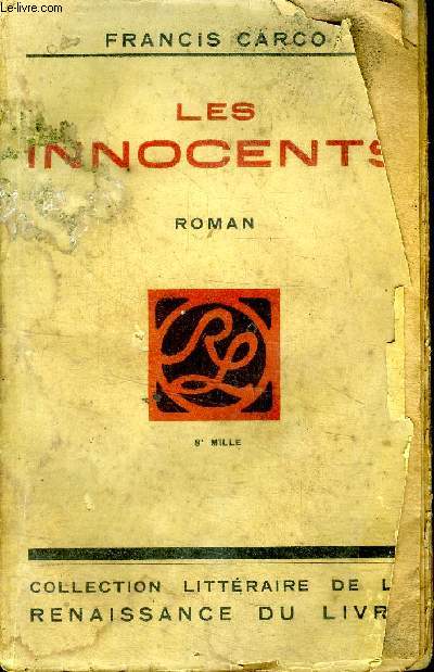 Les innocents Collection Littraire de la Renaissance du livre