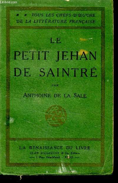 Le petit Jehan de Saintr Collection Tous les chefs d'oeuvre de la littrature franaise