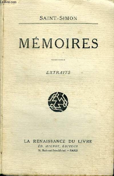 Mmoires Extraits Collection Tous les chefs d'oeuvre de la littrature franaise