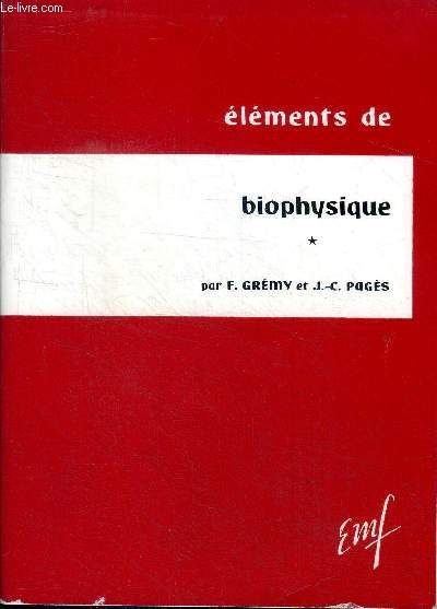 Elments de biophysique et de physique mdicale Tome 1 Physique molculaire, lectrophysiologie, acoustique