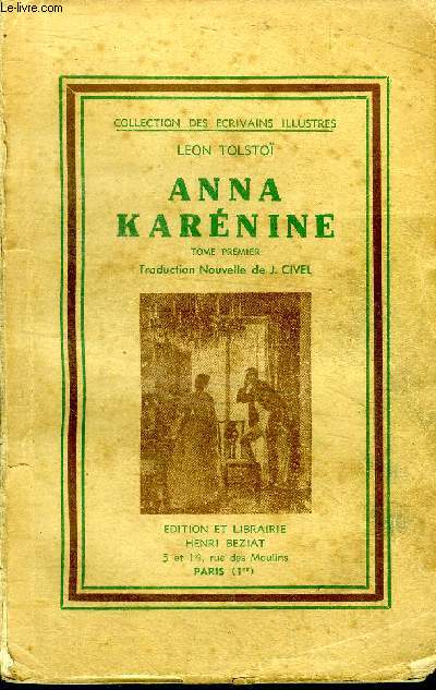 Anna Karnine Tome premier Collection des crivains illustrs