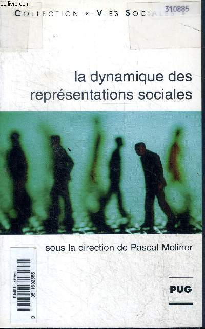 La dynamique des reprsentations sociales Collection 