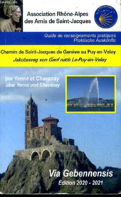 Guide de renseignements pratiques Chemin de Saint Jacques de genve au Puy en Velay Via Gebennensis