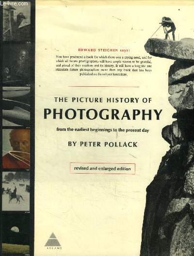 The picture history of photography : From the earliest beginnings to the present day (revised and enlarged edition)