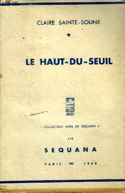 Le haut-du-Seuil Collection Amis de Sequana N113