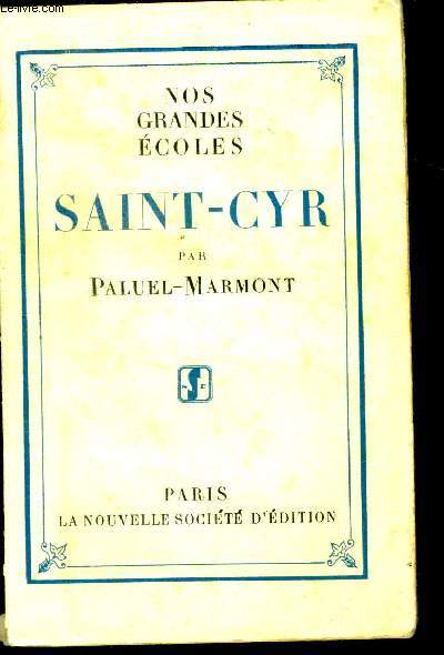 Nos grandes coles Saint-Cyr
