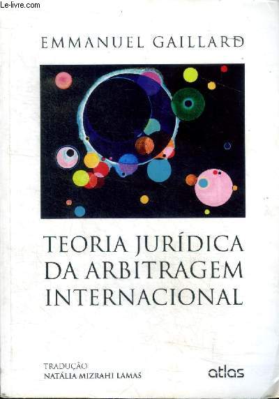 Teoria juridica da arbitragem internacional
