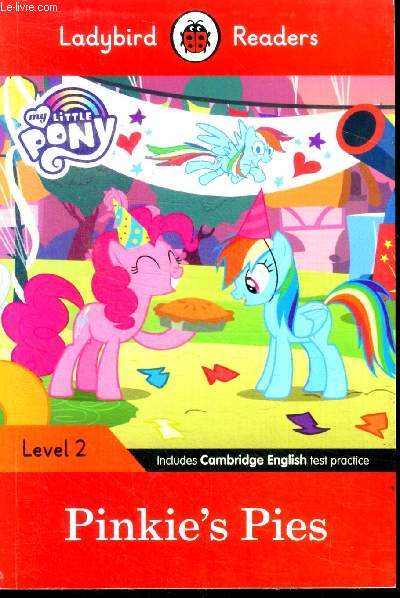 My Little Pony - Pinkie's Pies - Ladybird Readers Level 2 -