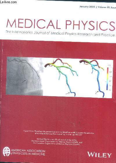 Medical physics the international journal of medical physics research and practice january 2022 volume 49 issue 1