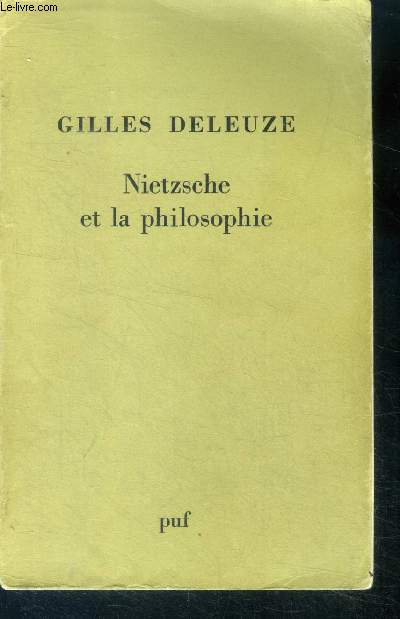 Nietzsche et la philosophie - bibliotheque de philosophie contemporaine, histoire de la philosophie et philosophie generale