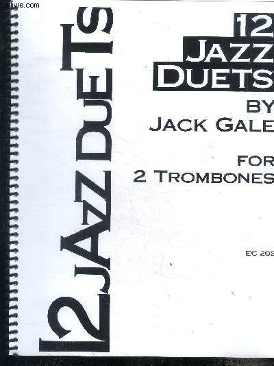 12 jazz duets by jack gale for 2 trombones - EC 202