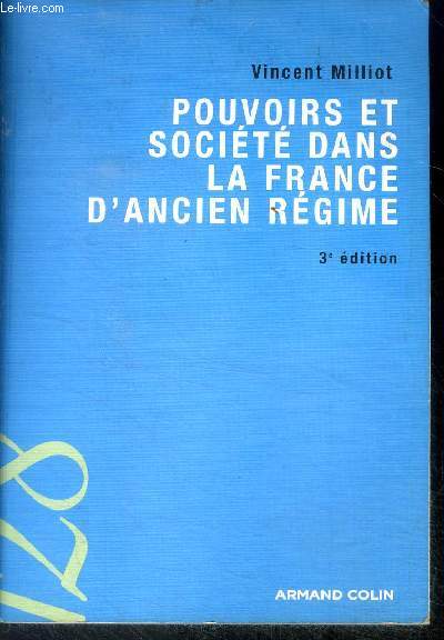 Pouvoirs et societe dans la France d'Ancien Regime -3ed
