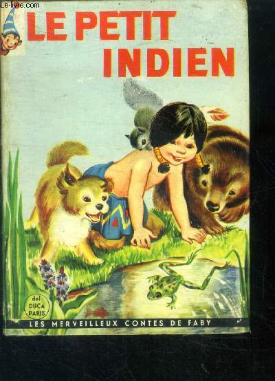 Le petit indien - Les merveilleux contes de faby