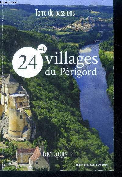 24 + 1 villages du perigord - Terre de passion