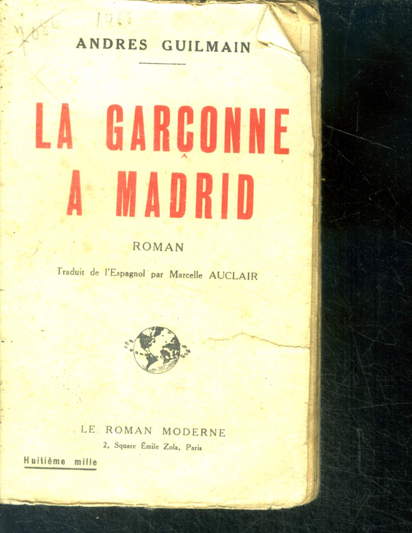 La Garonne  Madrid - roman - 8e mille