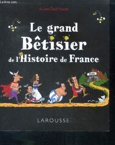Le grand Btisier de l'Histoire de France