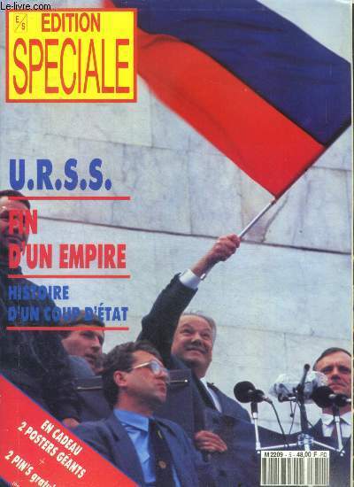 Edition speciale N5 U.R.S.S. fin d'un empire histoire d'un coup d'etat