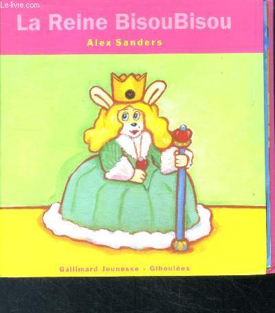 La Reine BisouBisou - De 4  7 ans