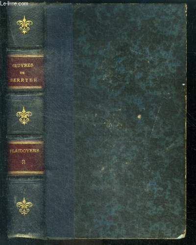 Oeuvres de berryer - Plaidoyers - tome troisieme 1857-1861