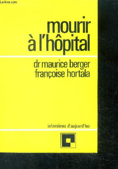 Mourir a l'hopital - collection Infirmieres d'aujourd'hui N7