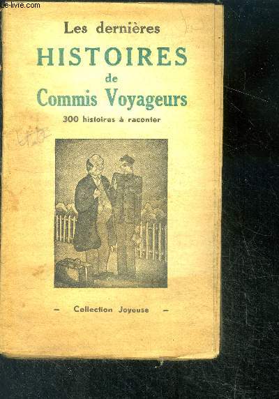Les dernires histoires de Commis Voyageurs - 300 histoires  raconter - collection joyeuse