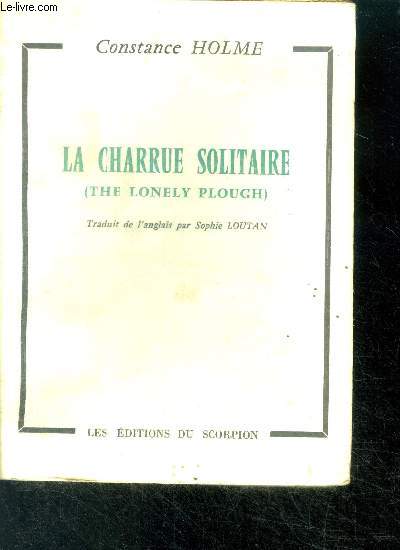 La charrue solitaire ( The lonely plough )