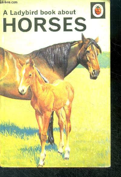 A ladybird book about horses - Series 682