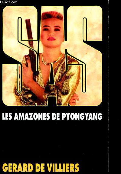 Les Amazones de Pyongyang - SAS N91