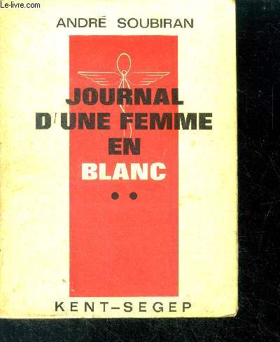 Journal d'une femme en blanc Tome II- roman