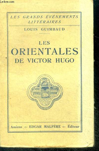 Les orientales de victor hugo - collection Les Grands Evnements Littraires