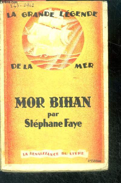 La grande legende de la mer morbihan - Mor bihan - 4e edition
