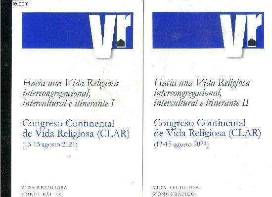 Congreso continental de vida religiosa (CLAR) (13-15 agosto 2021) - 2 volumes : N4 + N5, vol. 130, 2021 - Hacia une vida religiosa intercongregacional, intercultural e itinerante I + II