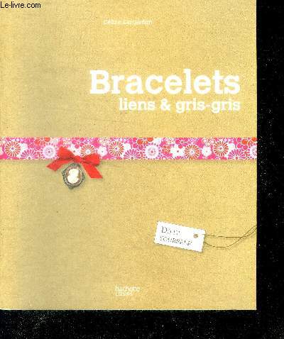 Bracelets liens & gris gris - do it yourself