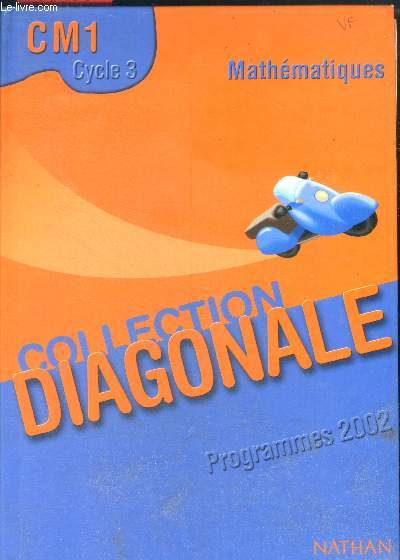 Collection diagonale - mathematiques - cm1 Cycle 3 - programmes 2002