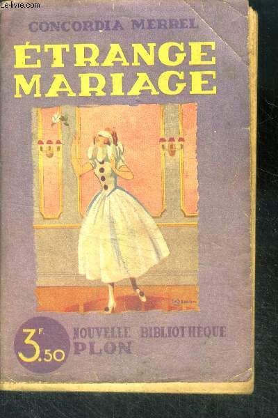 Etrange mariage - collection 