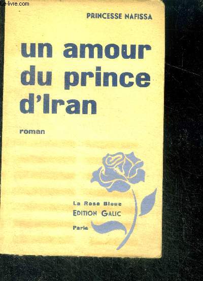 Un amour du prince d'iran - roman