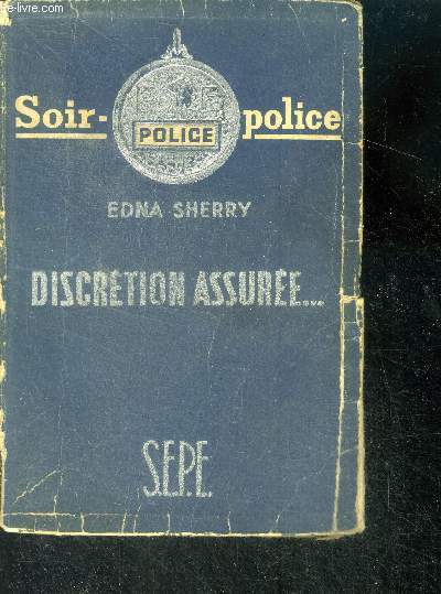 Discrtion assure... ( No question asked ) - collection soir police
